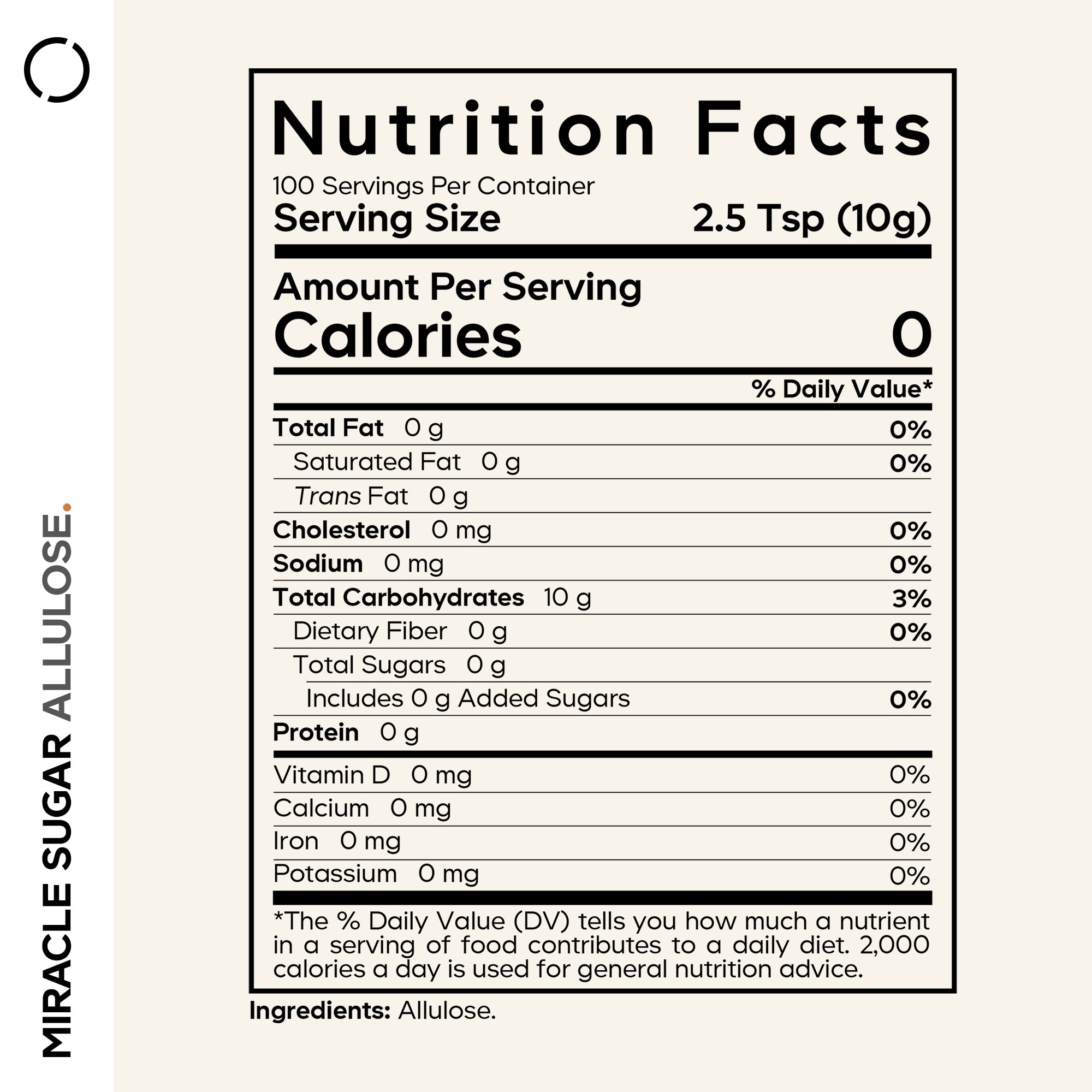 Nutrition facts for Miracle Sugar Allulose Powder